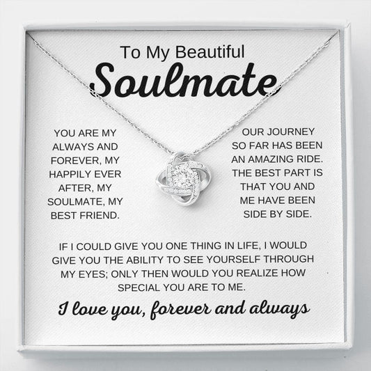 Beautiful Soulmate | Always and Forever | Love Knot Necklace - Elliotrose Gifts