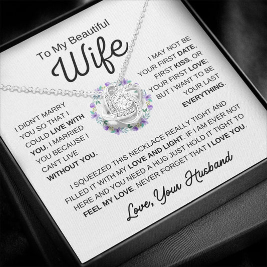 Beautiful Wife | Love and Light | Love Knot Necklace - Elliotrose Gifts