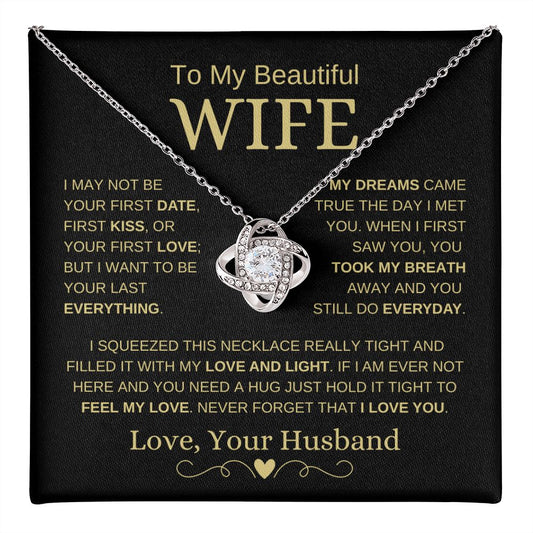 Beautiful Wife | Love and Light | Love Knot Necklace - Elliotrose Gifts