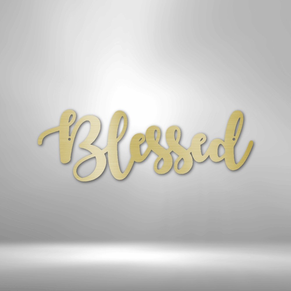 Blessed Script - Steel Sign - Elliotrose Gifts