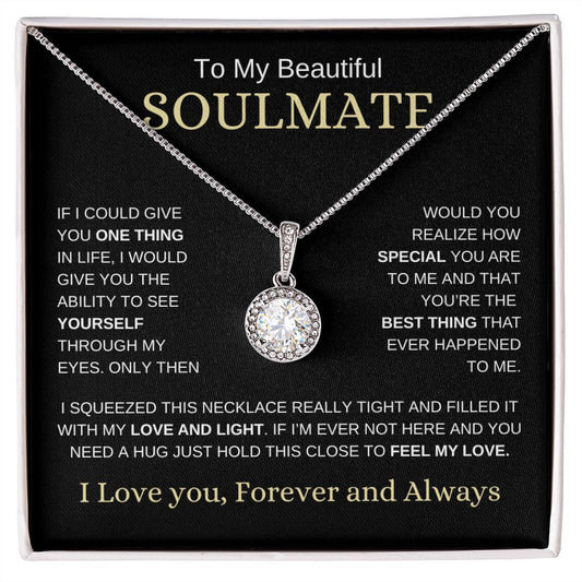 My Beautiful Soulmate | How Special You Are | Eternal Hope Necklace - Elliotrose Gifts