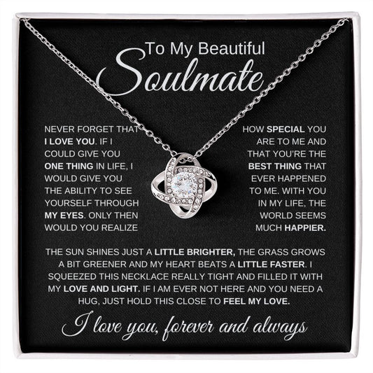 My Beautiful Soulmate | Love and Light | Love Knot Necklace - Elliotrose Gifts