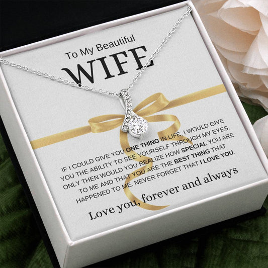 My Beautiful Wife | One Thing | Alluring Beauty Necklace - Elliotrose Gifts