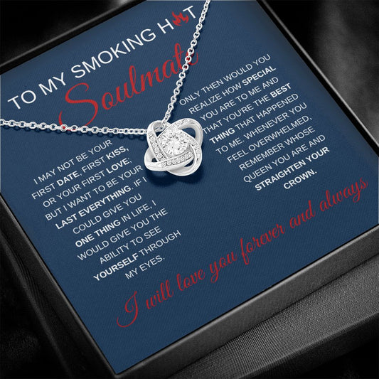 My Smoking Hot Soulmate | Straighten Your Crown | Love Knot Necklace - Elliotrose Gifts