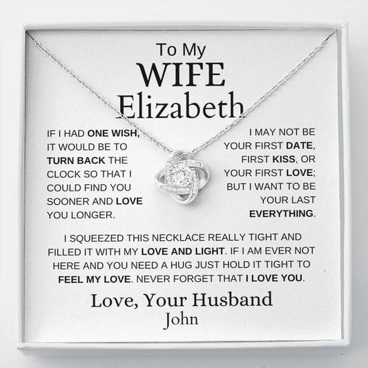 Personalized | To My Wife | If I Had One Wish | Love Knot Necklace - Elliotrose Gifts