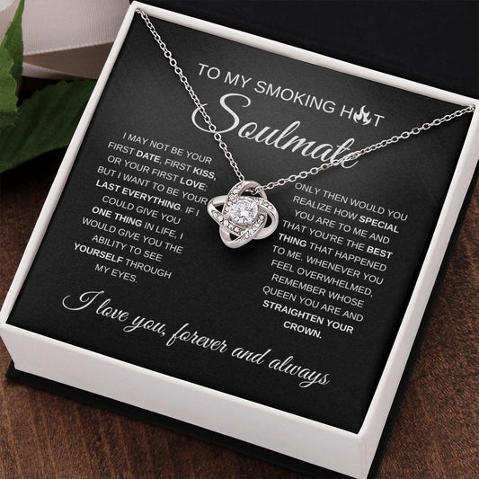 Smoking Hot Soulmate | Straighten Your Crown | Love Knot Necklace - Elliotrose Gifts