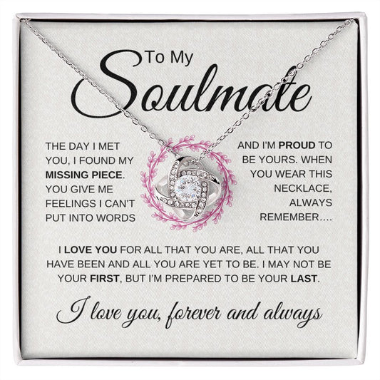 Soulmate | Proud To Be Yours | Love Knot Necklace - Elliotrose Gifts