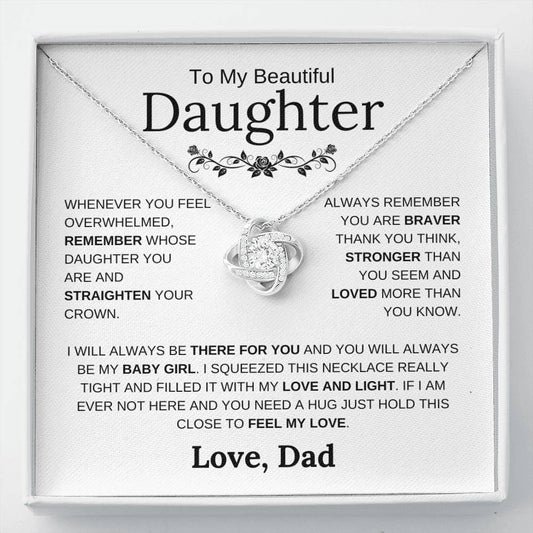 To My Beautiful Daughter - Remember Whose Daughter You Are- Love Knot Necklace - Elliotrose Gifts