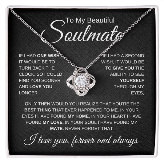 To My Beautiful Soulmate | Best Thing | Love Knot Necklace - Elliotrose Gifts