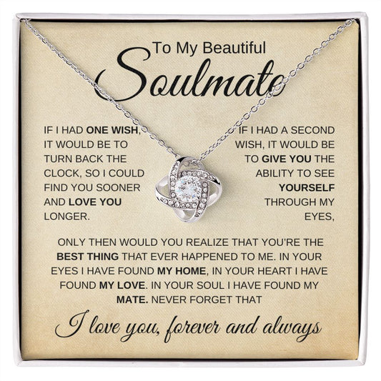 To My Beautiful Soulmate | Best Thing | Love Knot Necklace - Elliotrose Gifts