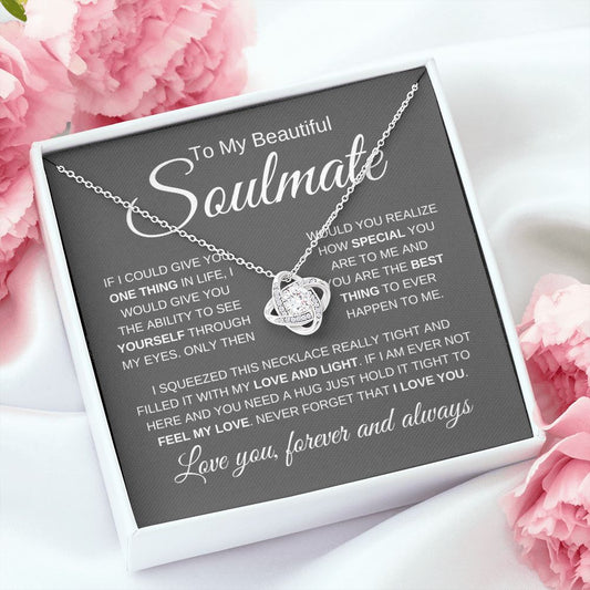 To My Beautiful Soulmate | How Special | Love Knot Necklace - Elliotrose Gifts