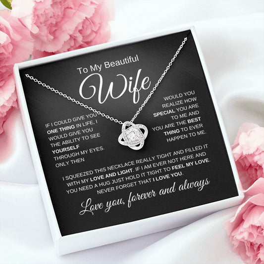 To My Beautiful Wife | One Thing | Love Knot Necklace - Elliotrose Gifts