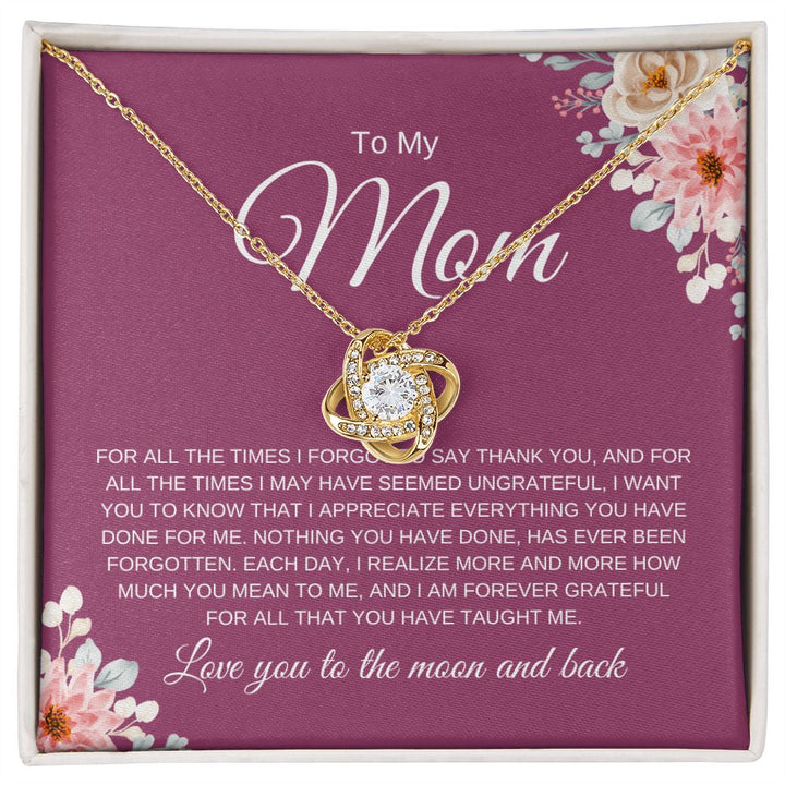 To My Mom | Loving Mom | Love Knot Necklace - Elliotrose Gifts