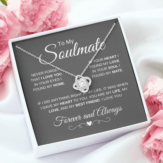 To My Soulmate | Never Forget | Love Knot Necklace - Elliotrose Gifts