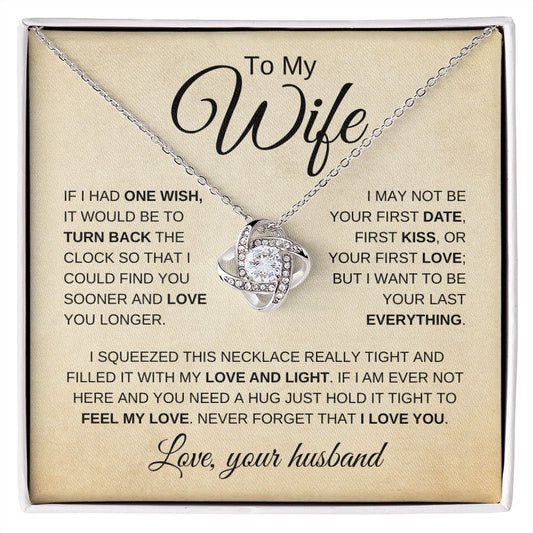 TO My Wife | Last Everything | Love Knot Necklace - Elliotrose Gifts