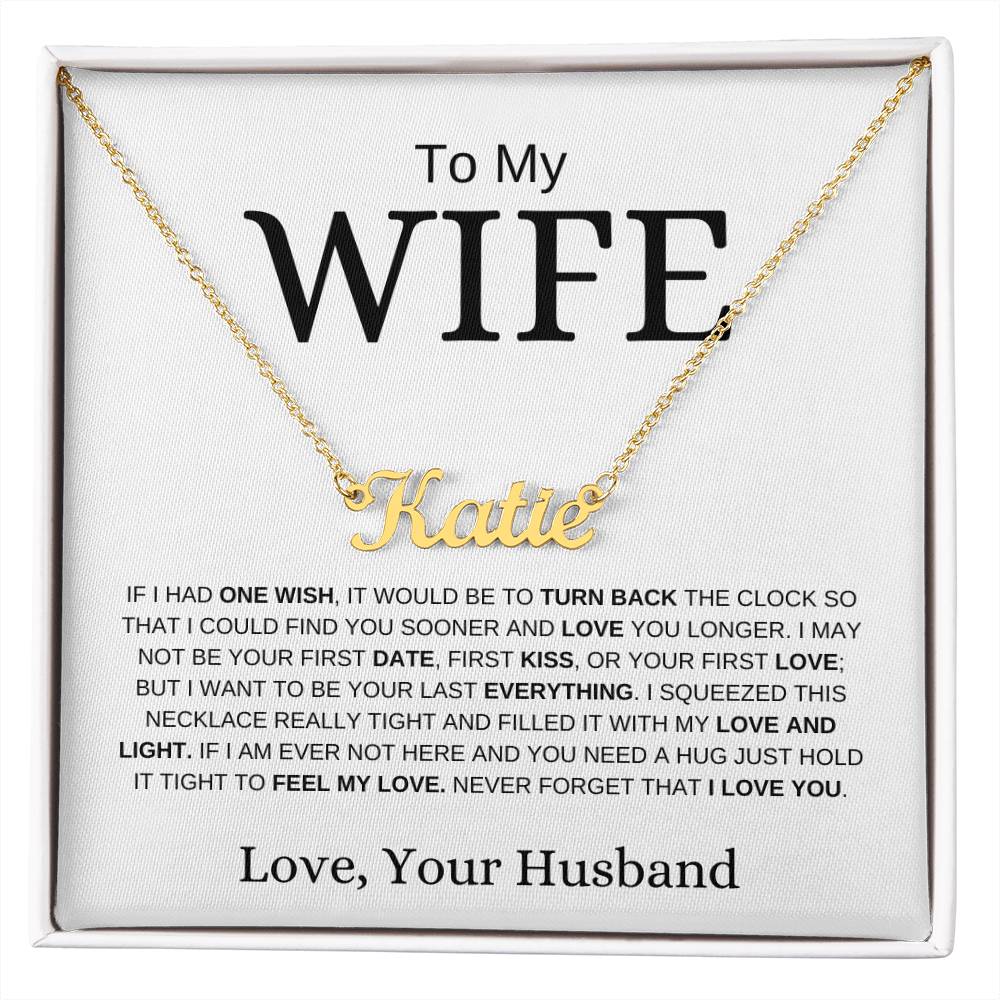 To My Wife | Never Forget That I Love You | Custom Named Necklace - Elliotrose Gifts