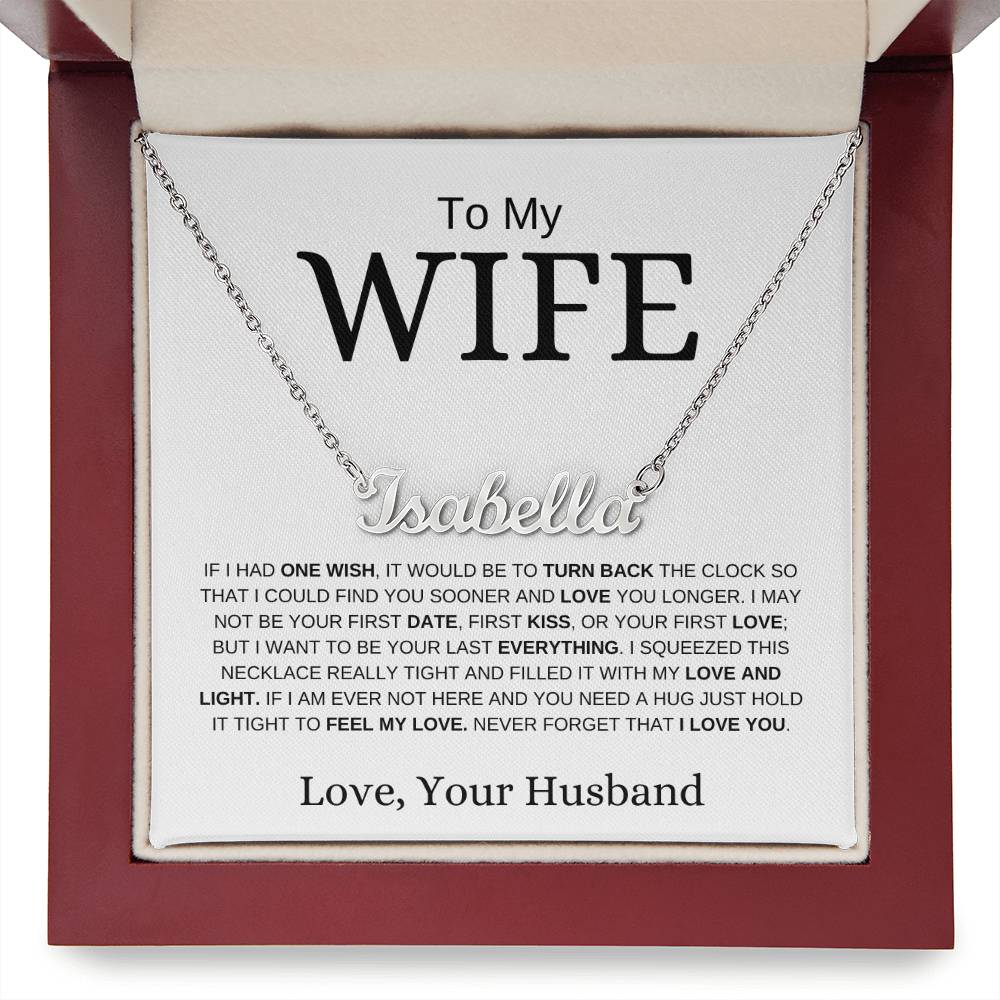 To My Wife | Never Forget That I Love You | Custom Named Necklace - Elliotrose Gifts