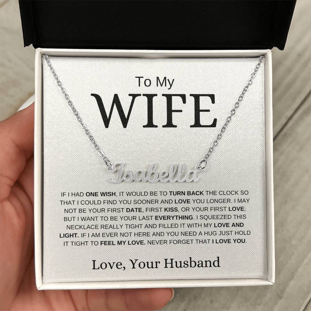 To My Wife | Never Forget That I Love You | Custom Named Necklace - Elliotrose Gifts