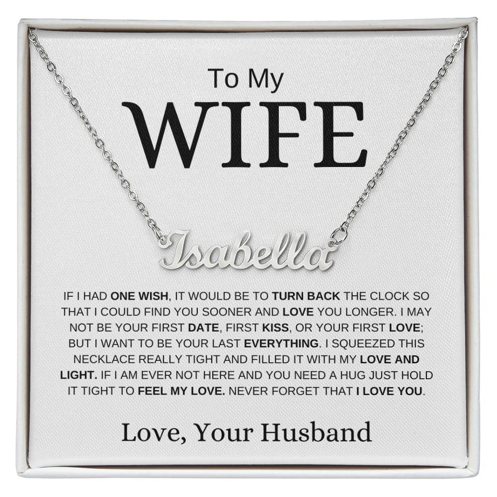 To My Wife | Never Forget That I Love You | Custom Named Necklace - Elliotrose Gifts