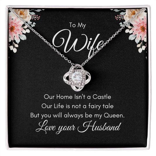 To My Wife | Our Home | Love Knot Necklace - Elliotrose Gifts