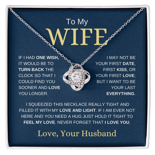 To My Wife | Your Last Everything | Love knot Necklace - Elliotrose Gifts